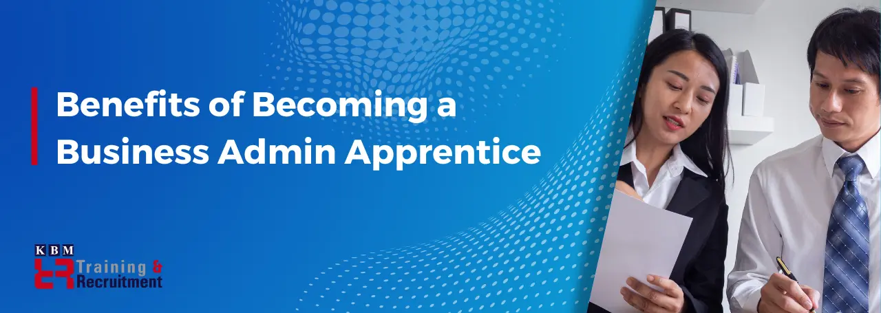 benefits-of-becoming-a-business-admin-apprentice