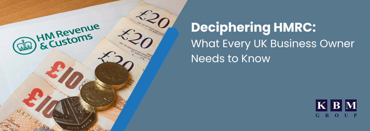 deciphering-hmrc-what-every-uk-business-owner-needs-to-know