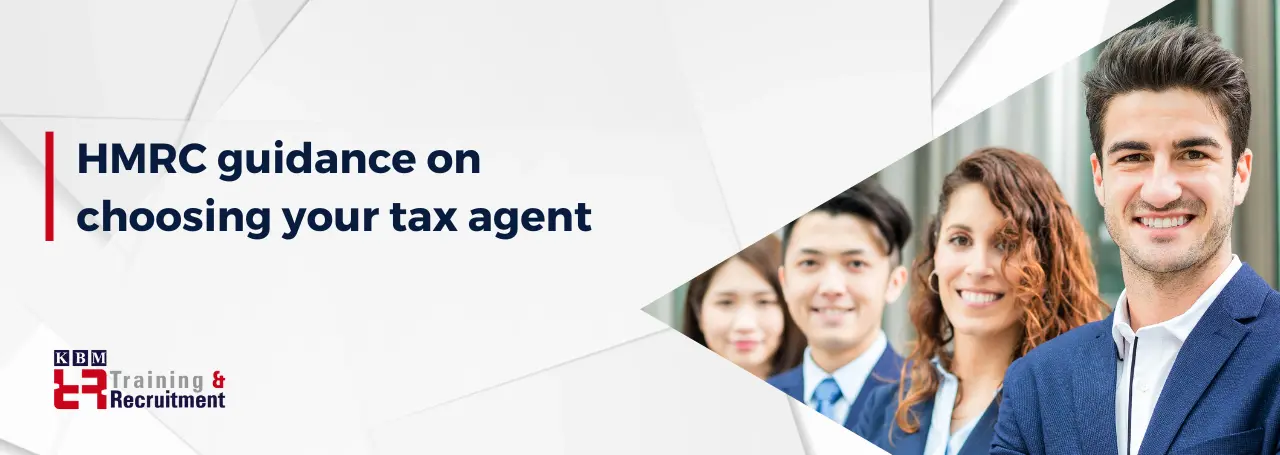 hmrc-guidance-on-choosing-your-tax-agent