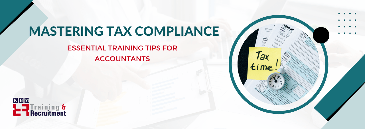 mastering-tax-compliance-essential-training-tips-for-accountants