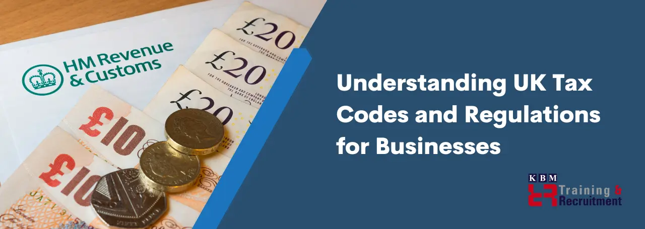 understanding-uk-tax-codes-and-regulations-for-businesses
